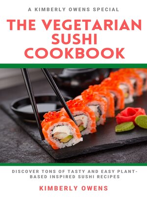 cover image of The Vegetarian Sushi Cookbook